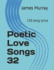 Poetic Love Songs 32: 130 song lyrics