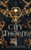 City of Thorns (the Demon Queen Trials)