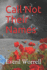 Call Not Their Names: & Other Stories