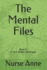 The Mental Files: Book 3: A Tent Under the Bridge