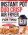 Instant Pot Duo Crisp Air Fryer Cookbook for Two: Mouthwaterin Crispy and Affordable Recipes for Fast and Healthy Meals with Your Instant Pot Duo Crisp Air Fryer