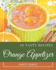50 Tasty Orange Appetizer Recipes: An Orange Appetizer Cookbook that Novice can Cook