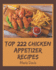 Top 222 Chicken Appetizer Recipes: Chicken Appetizer Cookbook - Where Passion for Cooking Begins