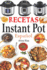 Recetas Instant Pot Espaol: Libro de cocina sana y gourmet con 75 recetas fciles de preparar y deliciosas de disfrutar! Recetas gourmet en menos de 10 minutos de preparacin!