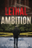 Lethal Ambition: an Edward Mead Legal Thriller: Book One: 1