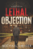 Lethal Objection: An Edward Mead Legal Thriller: Book Two