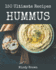 150 Ultimate Hummus Recipes: From The Hummus Cookbook To The Table