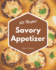 365 Savory Appetizer Recipes: Keep Calm and Try Appetizer Cookbook