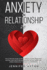 Anxiety in Relationship: 2.0 - How to Remove Couple Conflict, Jealousy, Anxiety, Attachment and Fear. Heal, Rediscover Yourself, Love and Build Your Happiness