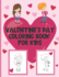 Valentine's Day Coloring Book For Kids: Fun Valentine's Day Gift For Kids With Easy Coloring Designs