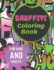 Graffiti Coloring Book for Kids and Adults: Colouring Pages for All Levels: Street Art Coloring Books: Stress Relief: Christmas Gift