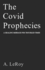 The Covid Prophecies a Healing Message for Troubled Times Verses Versus Empire