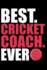 Best Cricket Coach Ever: Cool Cricket Coach Journal Notebook-Gifts Idea for Cricket Coach Notebook for Men & Women