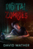 Digital Zombies