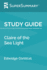 Study Guide: Claire of the Sea Light By Edwidge Danticat (Supersummary)