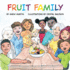 Fruit Family