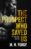 The Prospect Who Saved Us: The Prospect Who Saved Us (Devil's Dust MC Legacy Book 3)