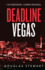 Deadline Vegas: His Obsession - Casino Revenge