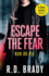 Escape the Fear (the Nola James Series)