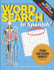 Adult Activity Workbook Word Search in Spanish, Sopa De Letras En Espaol Human Body Edition, Anatomy/El Cuerpo Humano: Spanish Activity Books for...Del Cuerpo Humano (Spanish Edition)