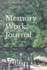 Memory Work Journal: Volume 2