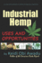 Industrial Hemp: Uses and Opportunities