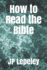 How to Read the Bible