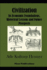 Civilization: Its Economic Basis, Historical Lessons and Future Prospects