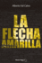 La flecha amarilla