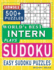 World's Best Intern Plays Sudoku: Easy Sudoku Puzzle Book Gift For intern Appreciation Birthday End of year & Retirement Gift