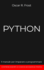 Python: Il manuale per imparare a programmare. Contiene esempi di codice ed esercizi pratici.