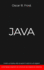 Java: Guida completa alla programmazione ad oggetti. Contiene esempi di codice ed esempi pratici
