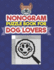 Nonogram Puzzle Book For Dog Lovers: A Logic Math Game Also Known As Hanjie, Japanese Crosswords, Griddlers, Picross, Paint by Numbers, Pic-a-Pix, PrismaPixels, Pixel Puzzles, Crucipixel, Edel, FigurePic, Grafilogika,