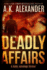 Deadly Affairs: Psychological Thriller (Holly Jennings Thriller)