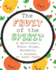The Fruit of the Spirit: a Devotional, Bible Study, Workbook, & Journal for Kids