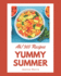 Ah! 365 Yummy Summer Recipes: A Yummy Summer Cookbook for All Generation