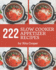 222 Slow Cooker Appetizer Recipes: The Best Slow Cooker Appetizer Cookbook on Earth