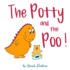 The Potty and The Poo!