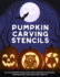 Pumpkin Carving Stencils: 50 Halloween Templates for Carving Pumpkins, Decorating and Painting Crafts