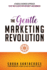 The Gentle Marketing Revolution: a Radical Business Approach to Get New Clients With Integrity and Kindness