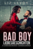 Bad Boy Liebesgeschichten: 3 Liebesromane Sammelband