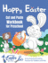 Happy Easter Cut and Paste Workbook for Preschool a Fun Preschool Cutting Practice for Toddlers and Kids Scissor Practice for Preschool, Fun Workbooks With Easter Bunny, Easter Eggs