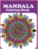 Mandala Coloring Book: Stress Relieving Mandala Designs for Adults Relaxation
