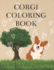 Corgi Coloring Book: Dog Colouring for Adults and Kids