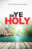 Be Ye Holy