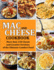 Mac and Cheese Cookbook: More than 150 Classic and Creative Versions of the Ultimate Comfort Food