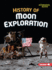 History of Moon Exploration Format: Paperback