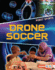 Drone Soccer Format: Library Bound