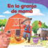 En La Granja De Mam (Exploration Storytime) (Spanish Edition)