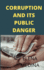 Corruption in Its Broadest Sense Is a Social Problem